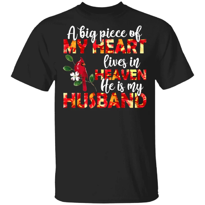 A Big Piece Of My Heart Lives In Heaven He Is My Husband Cute Cardinal Shirt Matching Women Wife Gifts T-Shirt Spandex Blend Rayon Blend Denim Blend
