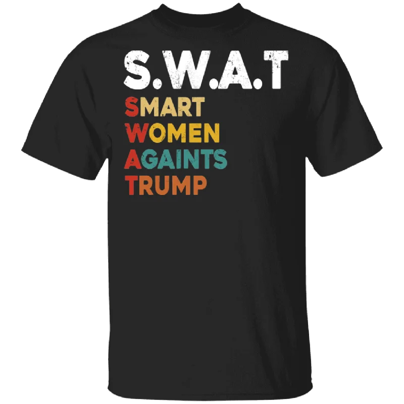 SWAT Smart Women Against Trump Funny Anti-Trump Women Gifts T-Shirt Chenille Brocade Lace