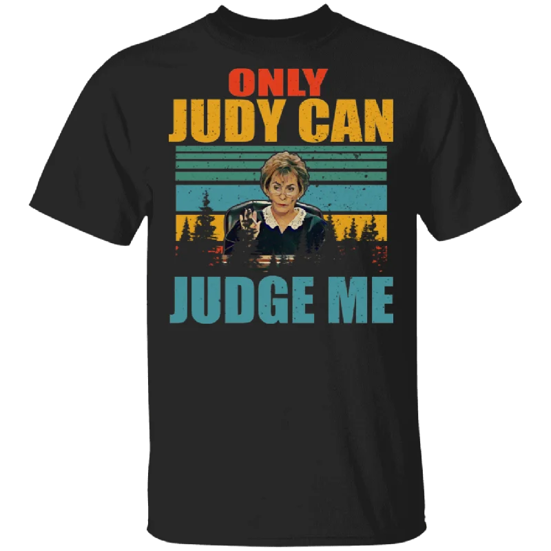 Vintage Retro Only Judy Can Judge Me Shirt Matching Judy Film Movie TV Show Lover Fans Gifts T-Shirt Houndstooth Herringbone Solid