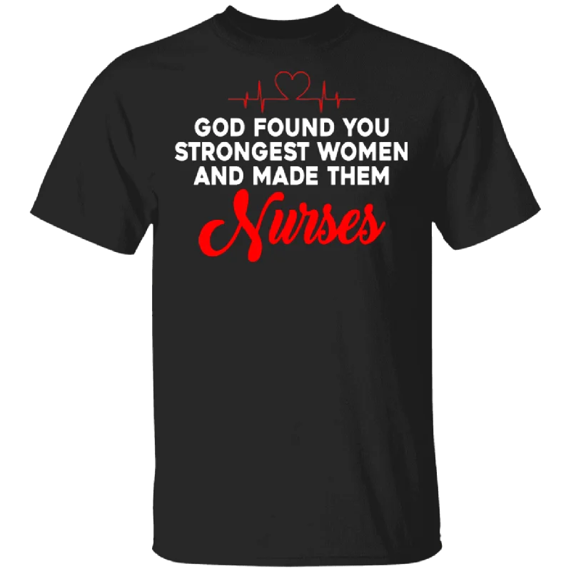 Nurse Shirt God Found You Strongest Women And Made Them Nurses Gifts T-Shirt Plaid T-Shirt Polka Dot Checkered
