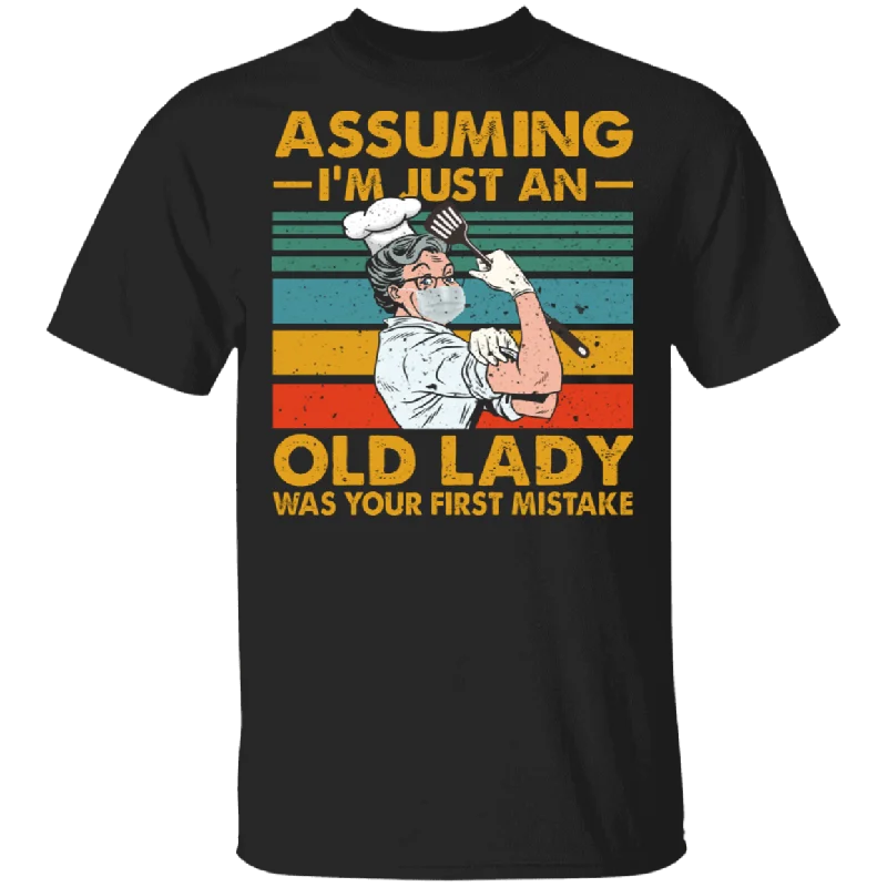 Vintage Retro Assuming I'm Just An Old Lady Was Your First Mistake Cool Strong Lunch Lady Shirt Matching Women Lunch Lady Gifts T-Shirt Seamless Knitted Crochet