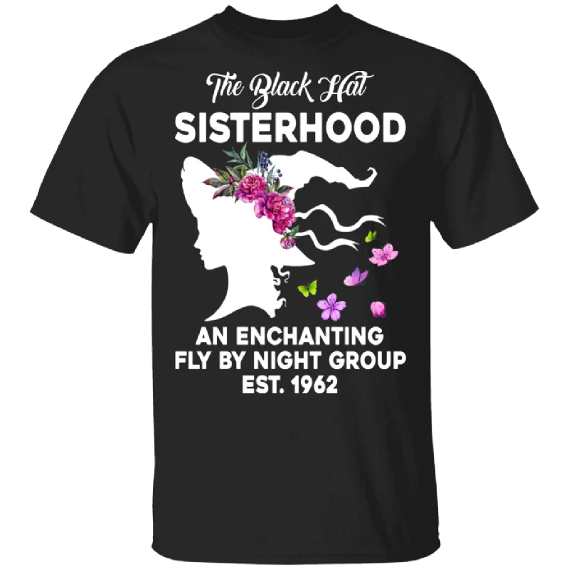The Black Hat Sisterhood An Enchanting Fly By Night Group Est.1962 Women Witch Halloween Gifts T-Shirt Mesh Canvas Denim