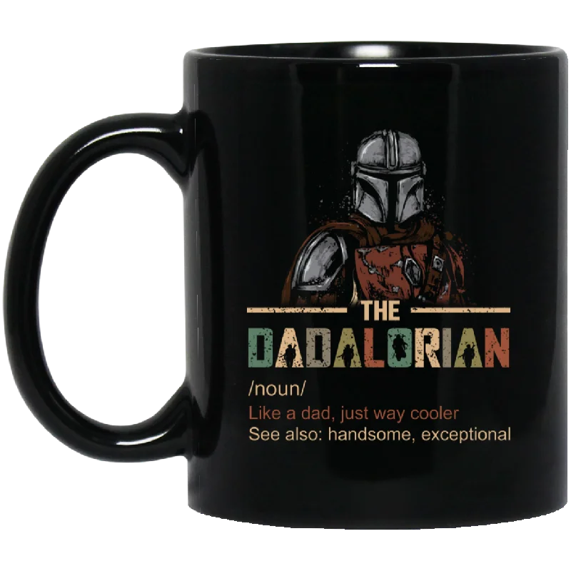 The Dadalorian Definition Like A Dad Just Way Cooler Cool Dadalorian Shirt Matching Dad Papa Father's Day Gifts Mug Lace Blend Ribbed Blend Corduroy Blend