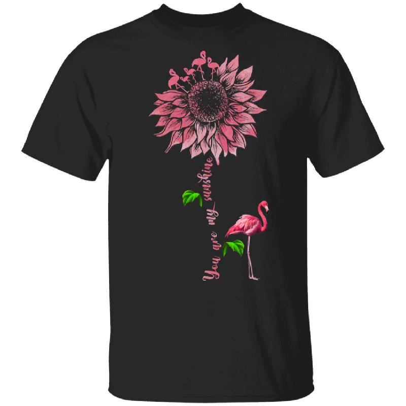 Women You Are My Sunshine Sunflower Flamingo Floral Lover Gifts T-Shirt Terry Blend Velvet Blend Canvas Blend