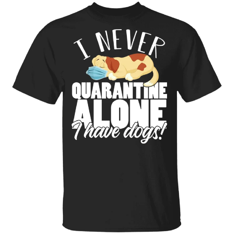 I Never Social Distancing Alone I Have Dogs Funny Dog Shirt Matching Dog Lovers Owners Fans Gifts T-Shirt Polka Dot Checkered Tartan