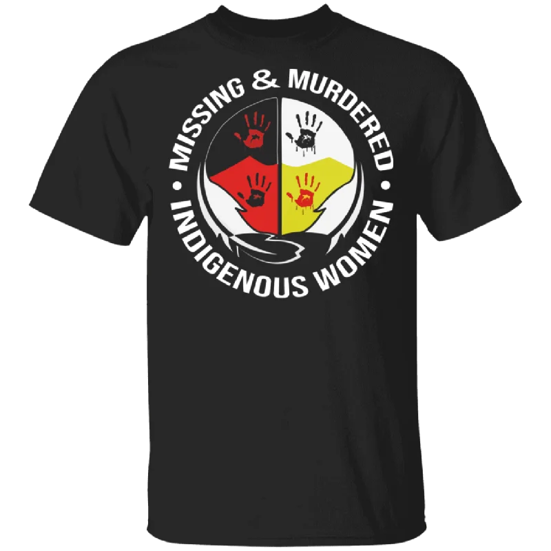 Missing And Murdered Indigenous Women Cool MMIW Awareness Gifts T-Shirt Casual Formal Business